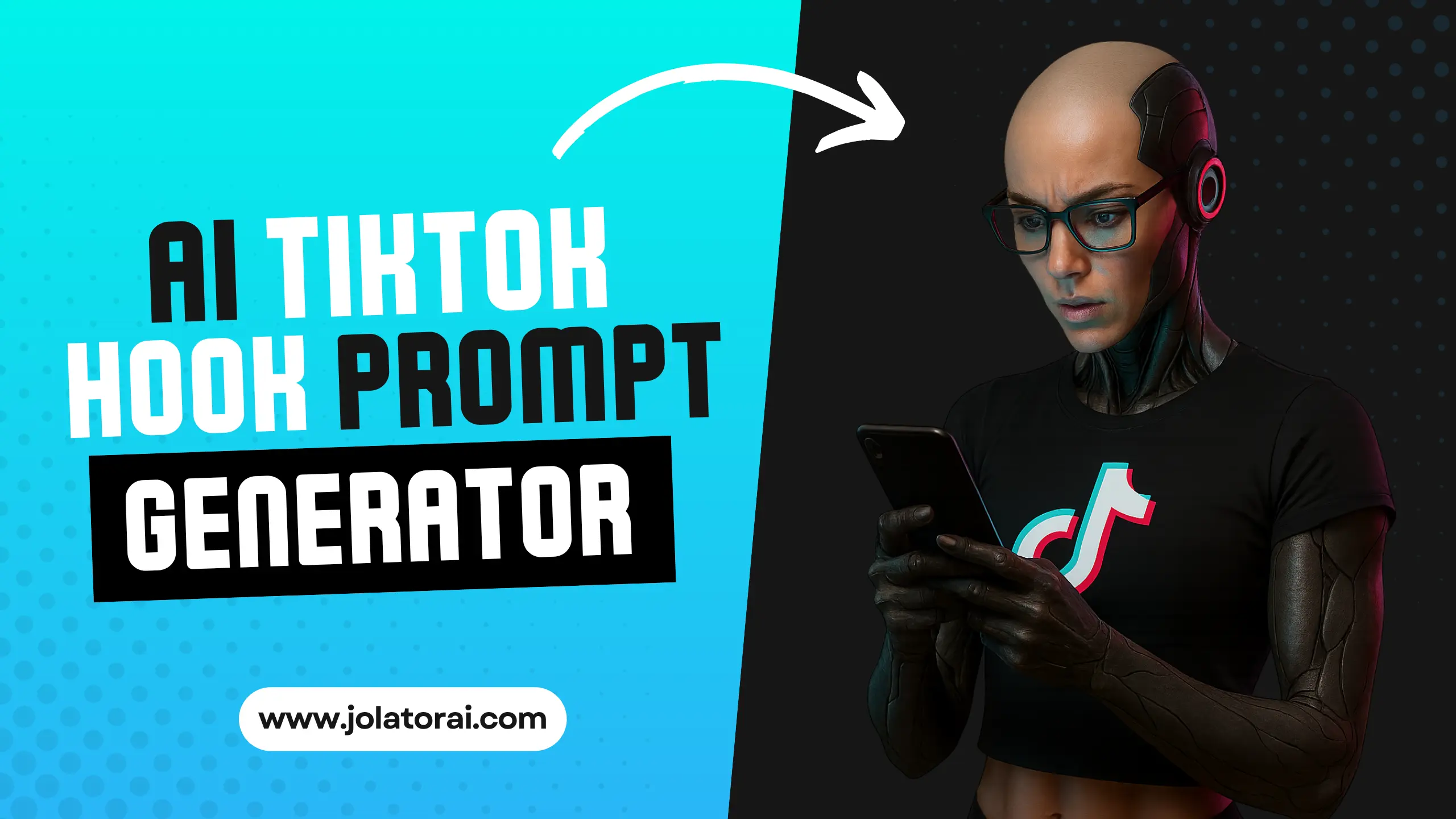 Futuristic AI robot using a phone with TikTok logo – AI TikTok Hook Prompt Generator illustration